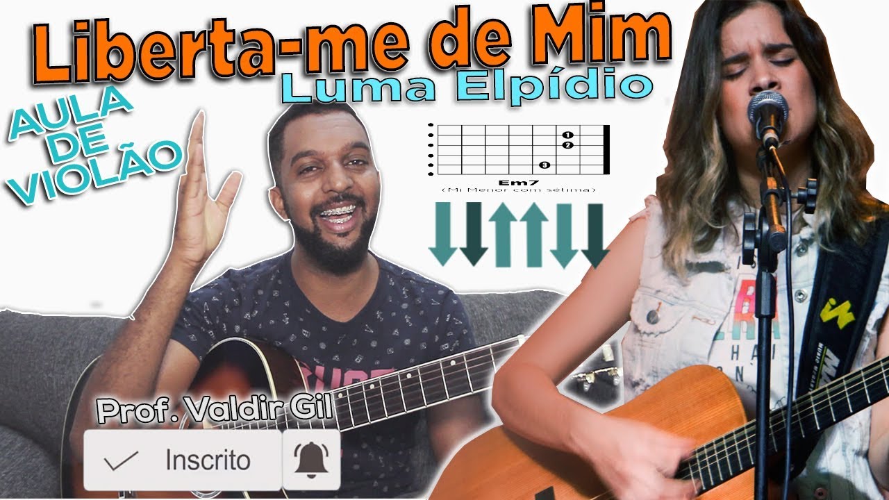 LIBERTAME DE MIM VIOLÃO CIFRA Luma Elpídio COMO TOCAR VIOLÃO YouTube