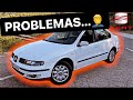 TODOS ESTOS PROBLEMAS TIENE MI SEAT TOLEDO 1.9 TDI MK2