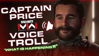 CAPTAIN PRICE VOICE TROLLING ON MODERN WARFARE 3 | 'What's Happening!?' by Azerrz 370,621 views 6 months ago 8 minutes, 52 seconds