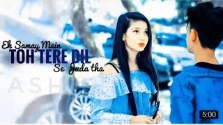 Ek Samay Mein Toh Tere Dil Se Juda tha | Rahul & Amrita | Cute School Love Story