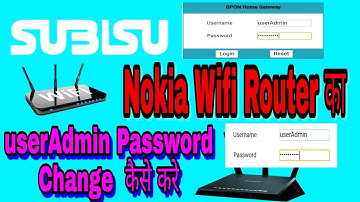 How To Change userAdmin Password In Nokia Wifi Router || Nokia Router Ka userAdmin Password Change||