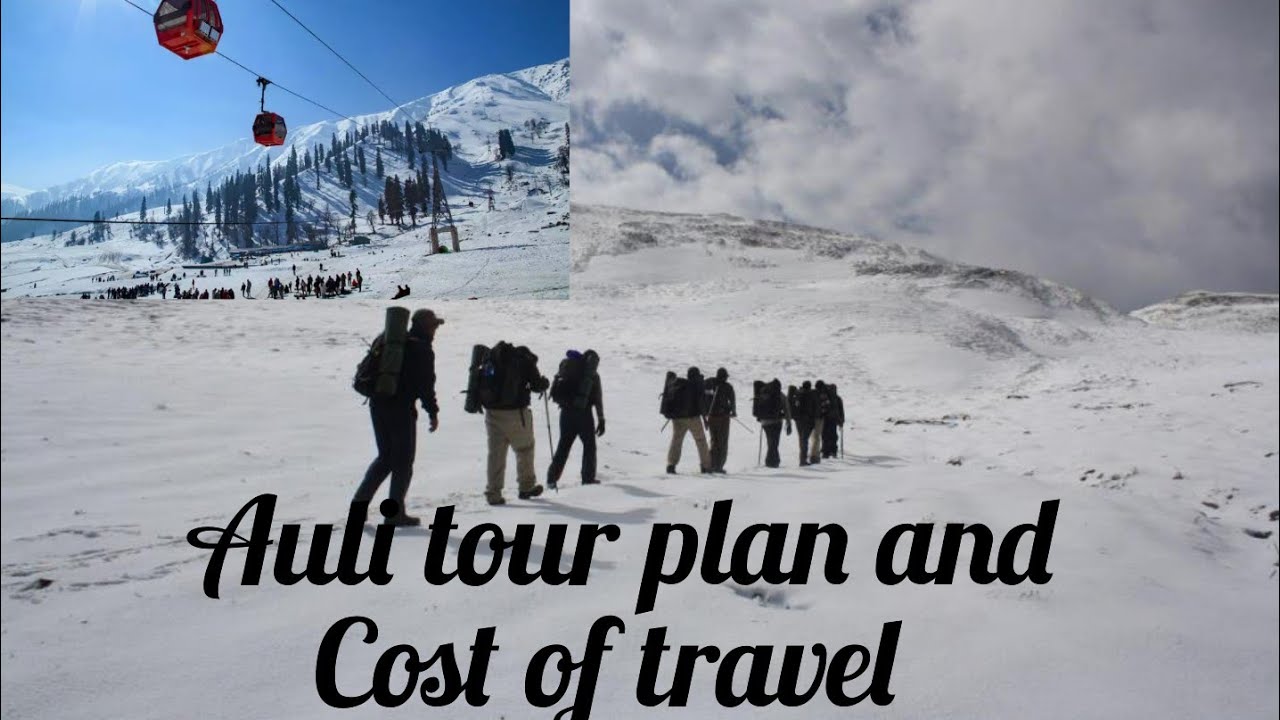 auli tour plan from kolkata
