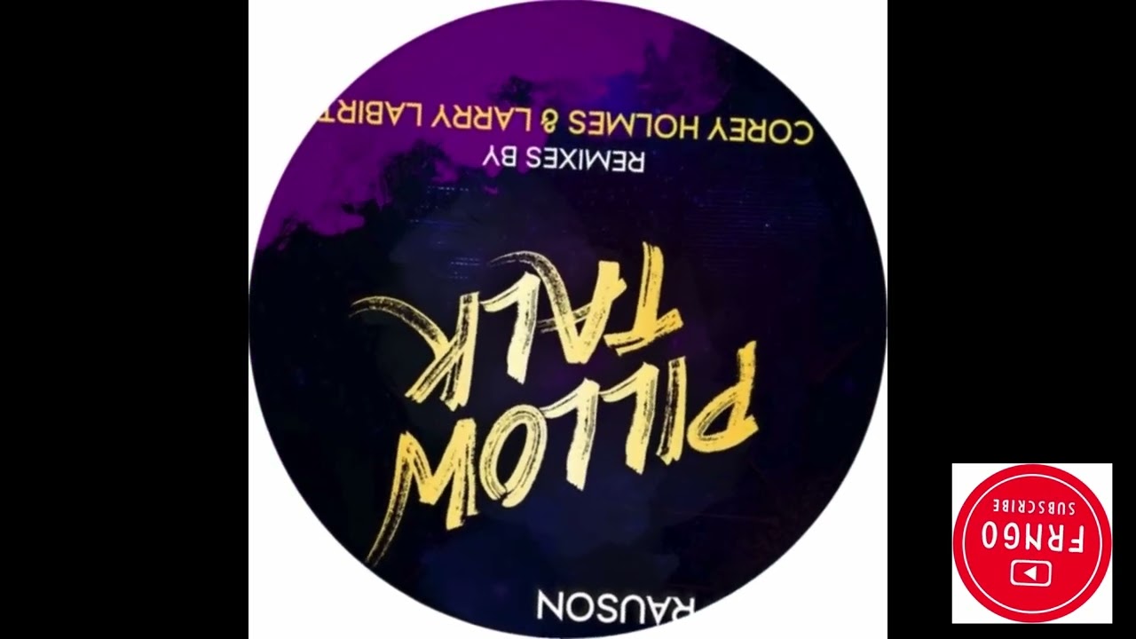 Larry P Rauson, Corey Holmes - Pillow Talk (Corey Holmes Relax Mix) [New Generation Records)