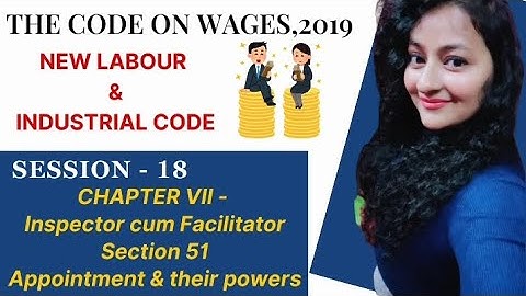 Code on Wages, 2019 | Inspector cum Facilitator | Chap VII | Session 18 - Section 51 #readytoupskill