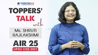 Toppers' Talk by Ms. Shruti Rajlakshmi, AIR 25, UPSC CSE 2021