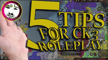 5 Tips for Crusader Kings 3 Roleplay