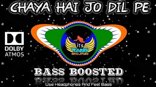 Chaya Hai Jo Dil Pe | Bass Boosted | Dil Hai Tumhara | #HindiSongs | Old Is Gold Songs