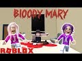 Roblox: Bloody Mary / DON'T SAY HER NAME 3 TIMES!