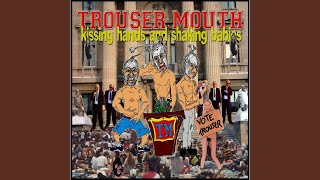 Video thumbnail of "Trouser Mouth - Gas Rag"