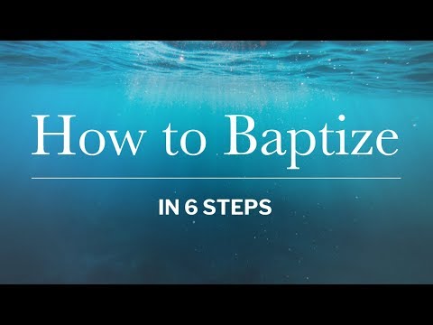 ╫ How to Baptize in 6 Steps