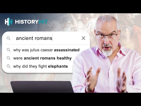 Historian Answers Google's Most Popular Questions On Ancient Rome