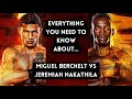 Everything you need to know about Miguel Berchelt vs Jeremiah Nakathila