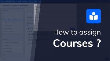 Smart Courses for Confluence | How to assign Courses?