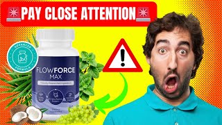 [Flowforce Max ((PAY CLOSE ATTENTION)) Flow Force - Flowforce Max Supplement - Prostate Shrinking