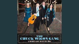 Video thumbnail of "The Chuck Wagon Gang - I Am A Weary Pilgrim"