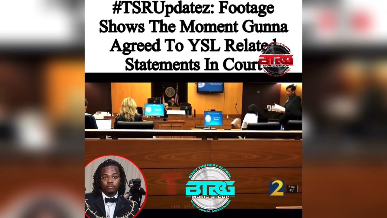 Video Footage Of Gunna In Court Agreeing To YSL Statements!