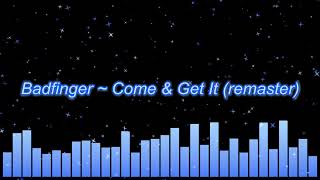 Badfinger Come Get It Remaster