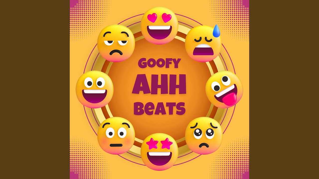Goofy ahh Beat - song and lyrics by frandy_jory