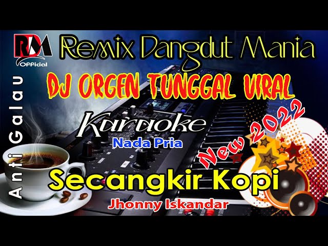 Karaoke Secangkir Kopi Nada Pria _ Dj Remix Dangdut Orgen Tunggal  Full  Bass Cover By RDM class=