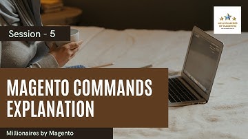 Magento Commands Explanation - Free Magento 2 Training | Millionaires by Magento