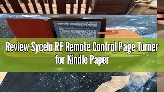 Review Sycelu RF Remote Control Page Turner for Kindle Paperwhite Accessories Ipad Reading Kobo Surf
