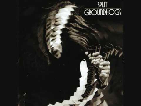 Groundhogs - Split - 01 - Split Part 1