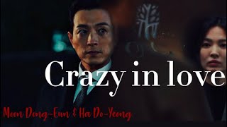 Moon Dong-Eun & Ha Do-Yeong | Crazy in Love