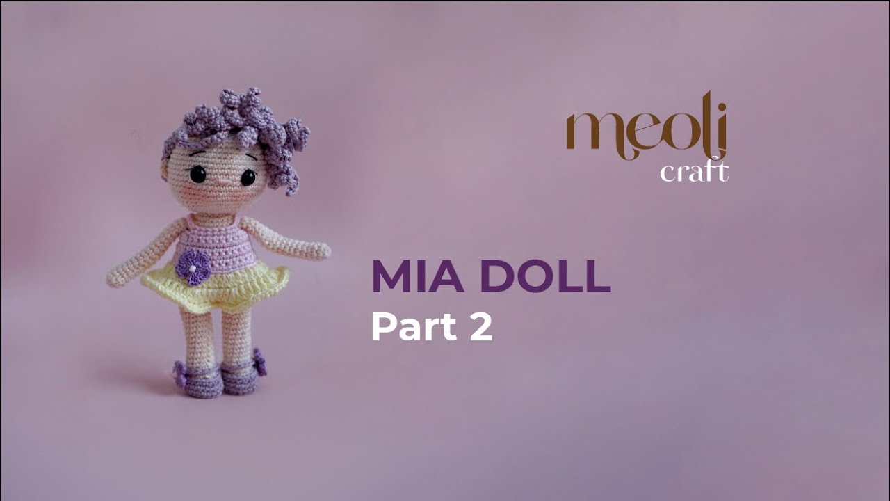  Handmade Crochet Doll Mia Doll Amigurumi Doll Yarn