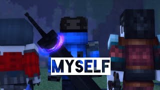 Myself  Minecraft songs animation by Rainimator