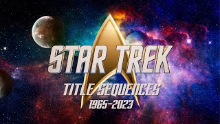 All TV Star Trek Intros - 1965-2023