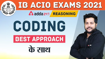 IB ACIO 2020-21 | Reasoning | Coding With Best Approach | Adda247