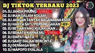 DJ TIKTOK TERBARU 2023 - DJ JANDA PIRANG X DJ IKAN DALAM KOLAM FULL ALBUM