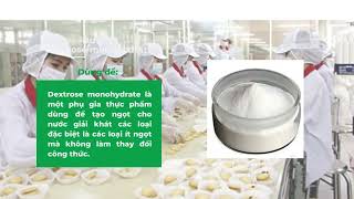 Đường Dextrose monohydrate - Chất phụ gia tạo ngọt - Trung Quốc