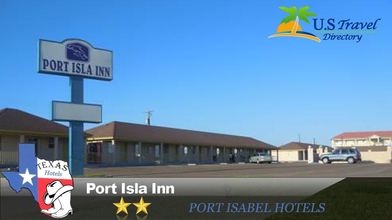 Port Isla Inn Isabel Hotels Texas You Port Isla Inn Isabel Hotels Texas