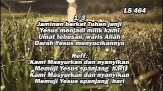 Download lagu Lagu Sion No. 464 | Jaminan Berkat Tuhan Janji