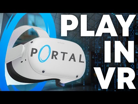 How To Play Portal In VR (It Actually Works)