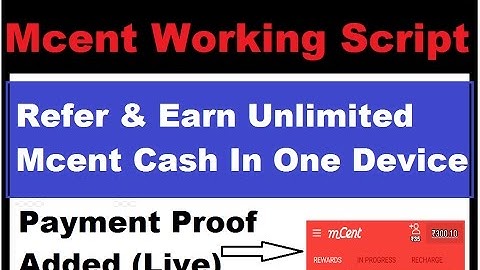Mcent Working Scripts !! Refer & Earn Unlimited Mcent Cash In One Device!! In Hindi {Must Watch}