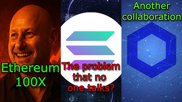CRYPTONEWS:Ethereum will make 100X, Solana approval and the thorn in the voting, Chainlink