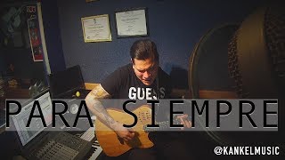 Kany Garcia Para Siempre (cover)
