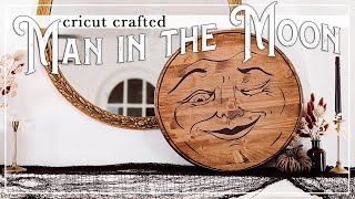 Victorian Man in the Moon DIY | Cricut Tutorial