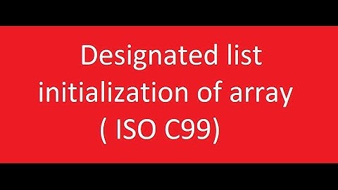 Designated list Initialization (ISO C99) in array C/C++