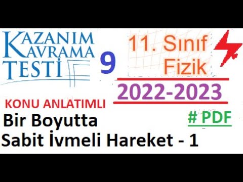 11. Sınıf | Fizik | MEB Kazanım Testi 9 | Bir Boyutta Sabit İvmeli Hareket 1| AYT Fizik | 2022 2023