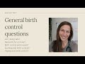 General birth control questions