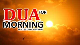 GOOD MORNING DUA - LISTEN TO THIS DUA EARLY IN THE MORNING