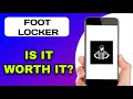 FOOT LOCKER APP REVIEW - IS IT WORTH USING? (EXPLAINED)
