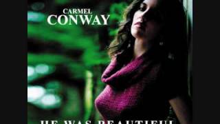 Carmel Conway - He Was Beautiful (Stanley Myers Cavatina) chords