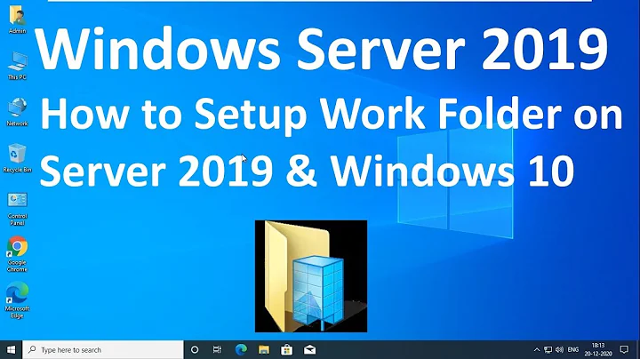 How to Setup Work Folder On Server 2019 & windows 10 (Step by Step)