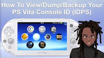 How To View/Dump/Backup Your PS Vita/PSTV Console ID (IDPS) | 3.60-3.73 FW