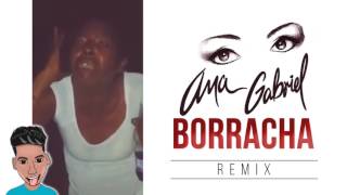 DEMBOW Ana Gabriel Borracha Audio