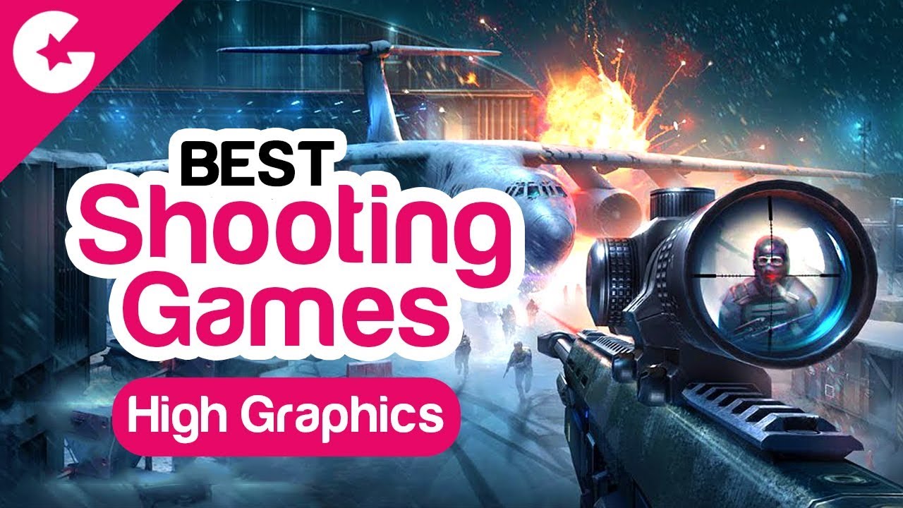 Best High Graphics Shooting Games For Android/iOS - (November 2017)